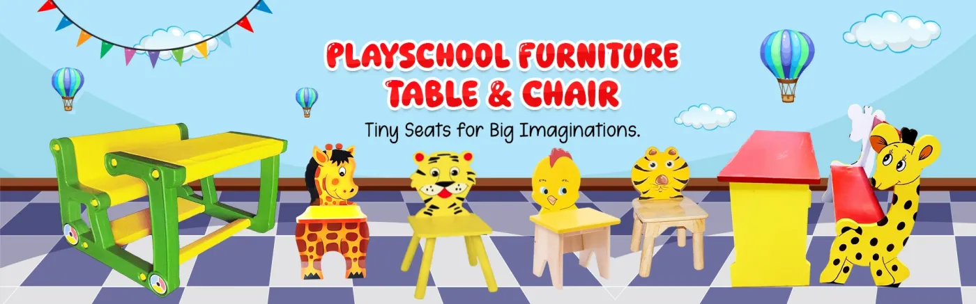 Playschool Furniture Manufacturers in Delhi
